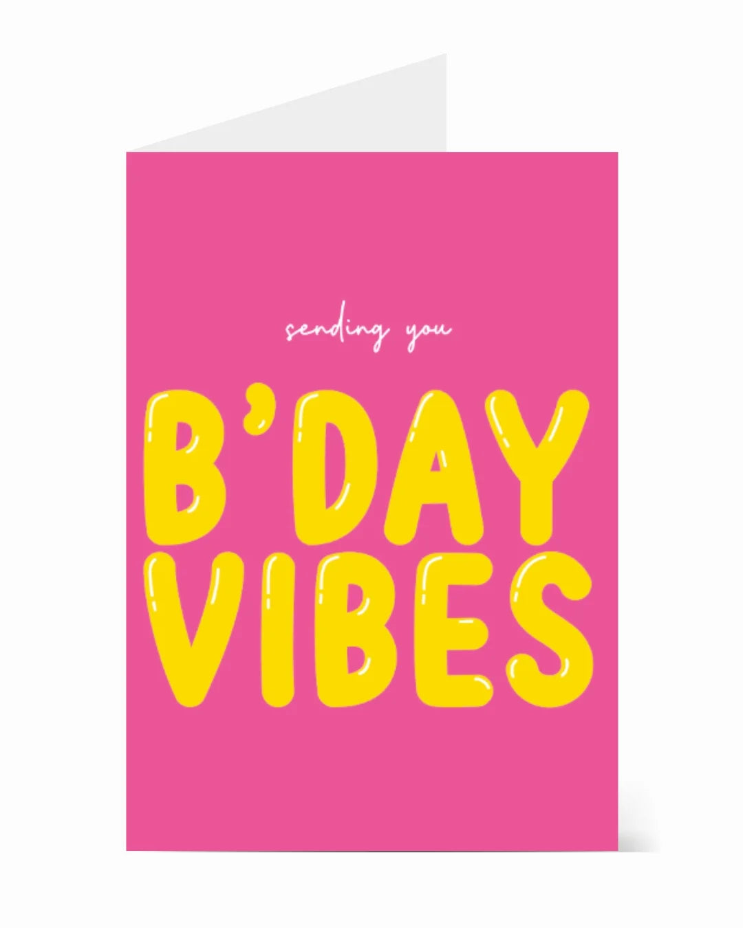 'Sending You B'day Vibes' greeting card