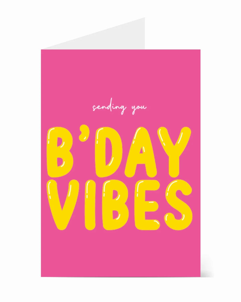 'Sending You B'day Vibes' greeting card