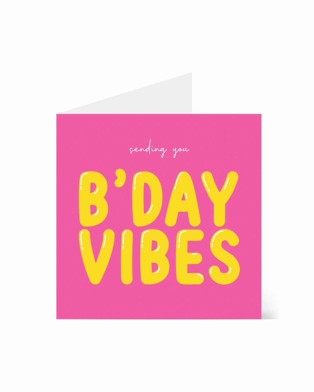 'Sending You B'day Vibes' greeting card