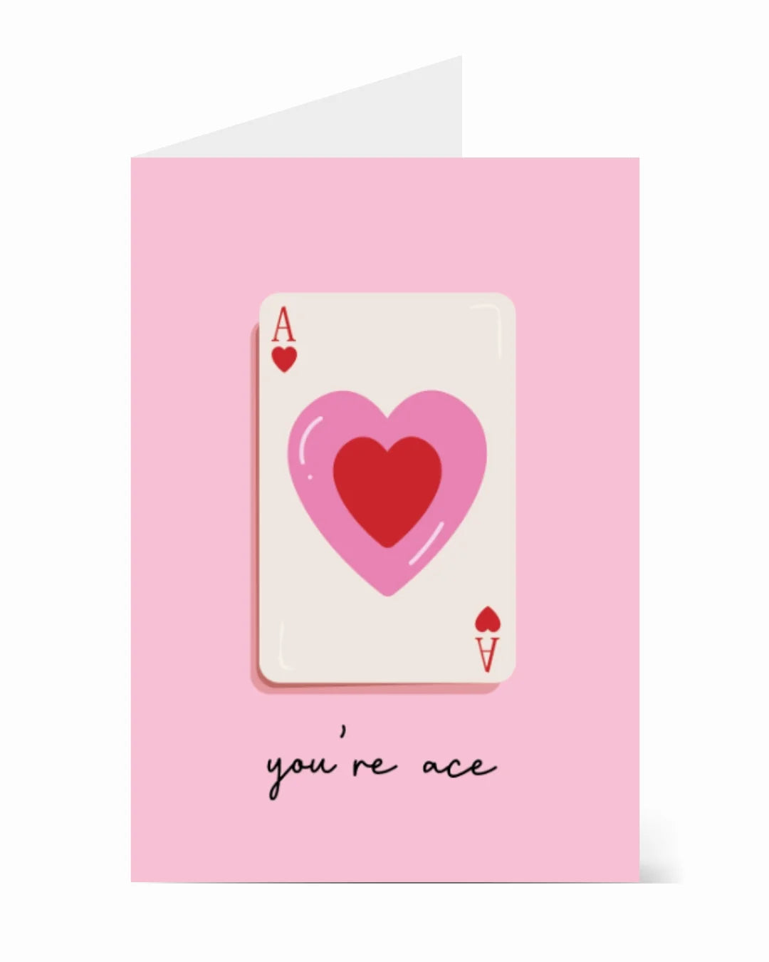 'You're Ace' greeting card