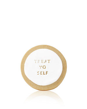 'Treat yo self' Quote Cookie